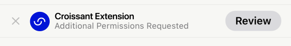 The permissions review bar at the top of the screen.